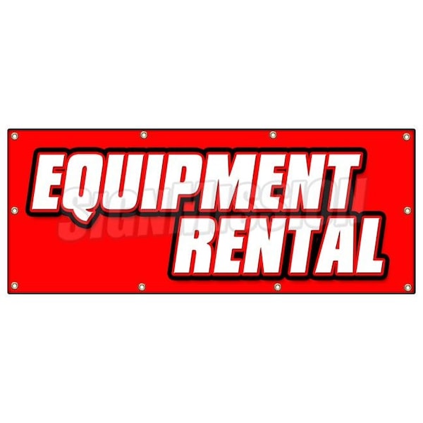 EQUIPMENT RENTAL BANNER SIGN tools lifts party supply cribs rug shampoo